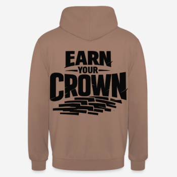 EARN YOUR CROWN Hoodie in mokka mit Rückendruck